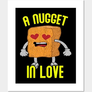 A CHICKEN NUGGET IN LOVE!  A TRULY UNIQUE MEME GIFT IDEA! Posters and Art